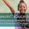 OnMusic Education: Instructional Strategies for the Elementary Classroom